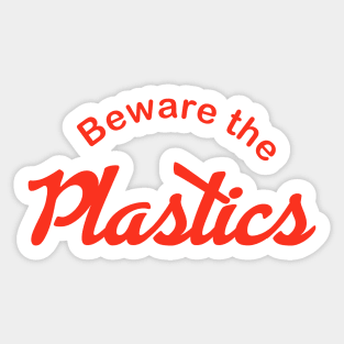 Mean Girls - Beware the Plastics Sticker